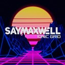 SayMaxWell - Ionic Grid