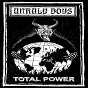 Unruly Boys - Terror On The Streets
