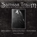 Samsas Traum - Best Of Ansagen 2011 Live