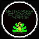 Matteo Poker - Get Your Paper Fritz Fridulin Remix