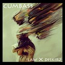 LAW x Diskirz - Cumbass Paul Boutique Remix