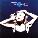 Dreamworld - Stay til the End