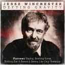Jesse Winchester - Tell Me Why You Like Roosevelt Live