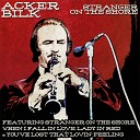 Acker Bilk - I m Not in Love