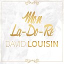 David Louisin - Mi aim a ou