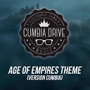 Cumbia Drive - Age of Empires Theme Version Cumbia