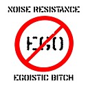 Noise Resistance - Attack Me