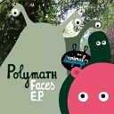 Polymath - Jungle Fever Original Mix