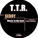 Sedoy - Music In My Soul Original Mix