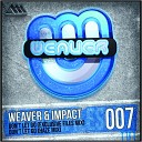 Weaver Impact - Don t Let Go Exclusive Files Radio Edit