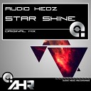 Audio Hedz - Star Shine Original Mix