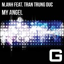 M Anh feat Tran Trung Duc - My Angel Radio Edit