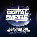 Absorbtion feat Rob Jones - Right Now Zynex Remix