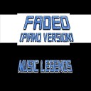 Legends Music - Faded Piano Version