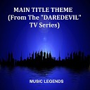 Music Legends - Main Title Theme From The Daredevil TV Series