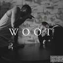 Woot - Мысли в слух