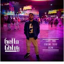 Hella Chluy - Let Me Show You How