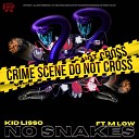 Kid Lisso - No Snakes