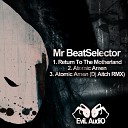 Mr Beatselector - Atomic Amen DJ AitcH Remix