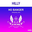 Hilly - Ho Banger Original Mix