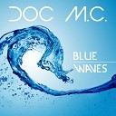 Doc M C - Blue Waves Original Mix
