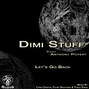 Dimi Stuff feat Anthony Poteat - Lets Go Back Fever Brothers Remix