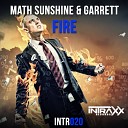 Math Sunshine Garrett - Fire Original Mix