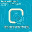 Resound Project - Echoes Original Mix