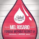 Mel Rosario - Forgive Without Regret Original Mix