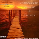 SeamLess Beat - A Journey To Nowhere Original Mix
