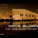 Dave Sloan - Let It Be Original Mix