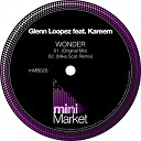Glenn Loopez feat Kareem - Wonder Mike Scot Remix