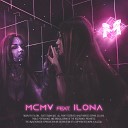 MCMV feat Ilona - Всего один шаг