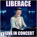 Liberace - Ciao Live