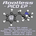 Rootless - Open Your Mind Original Mix