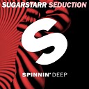 Sugarstarr - Seduction Extended Mix