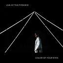 Saullo - Color of Your Eyes Live At The Pyramid