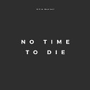 Megan Downes - No Time To Die