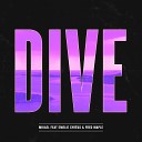 MIKAEL feat Fred Maple Emelie Cyr us - Dive Extended