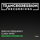 Jericho Frequency and Clara Yates - Heaven s Found Us Extended Mix