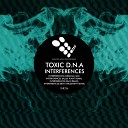 Toxic D N A - Interference Pulse Plant Remix