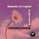 Maplanka Da Legend - Reconcile Simtox Extraterrestrial Vibe