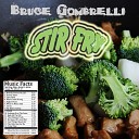 Bruce Gombrelli - The Only One for Me