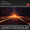 Para X - Light Speed Original Mix