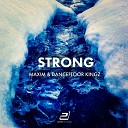 Max m Dancefloor Kingz - Strong Dancefloor Kingz Vs Sunvibez Remix