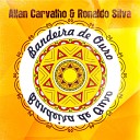 Allan Carvalho Ronaldo Silva - Indo Embora