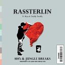 Rassterlin - You Make Me Original Mix