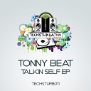 Tonny Beat - Self Made Original Mix