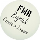Bignikc - My Dream Original Mix