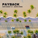 Nate Good - Payback feat Justin Stone